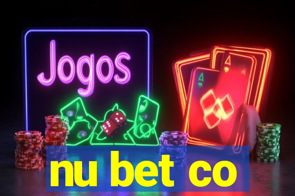 nu bet co
